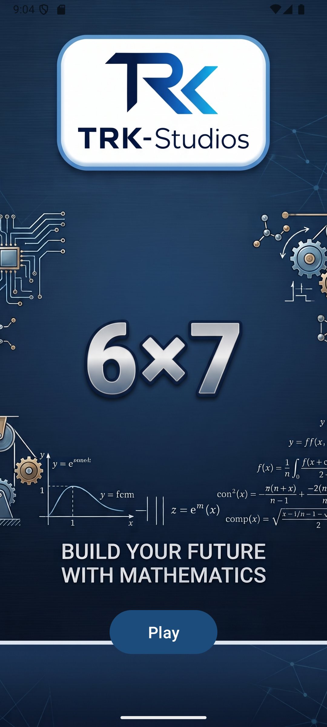 Six × Seven splash screen reading "Build Your Future With Mathematics"